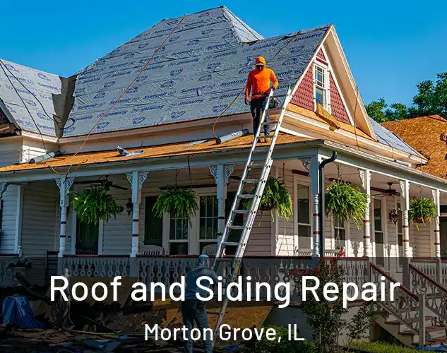  Roof and Siding Repair Morton Grove, IL