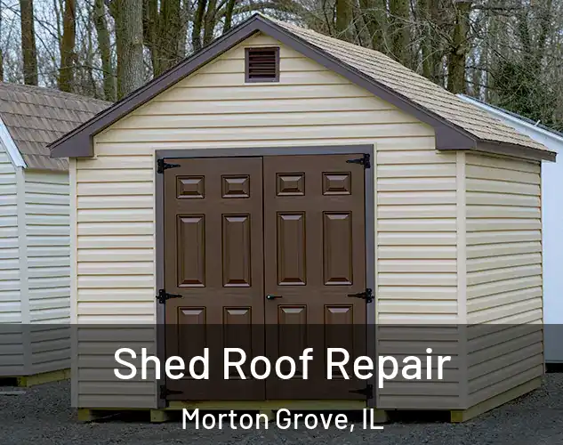  Shed Roof Repair Morton Grove, IL